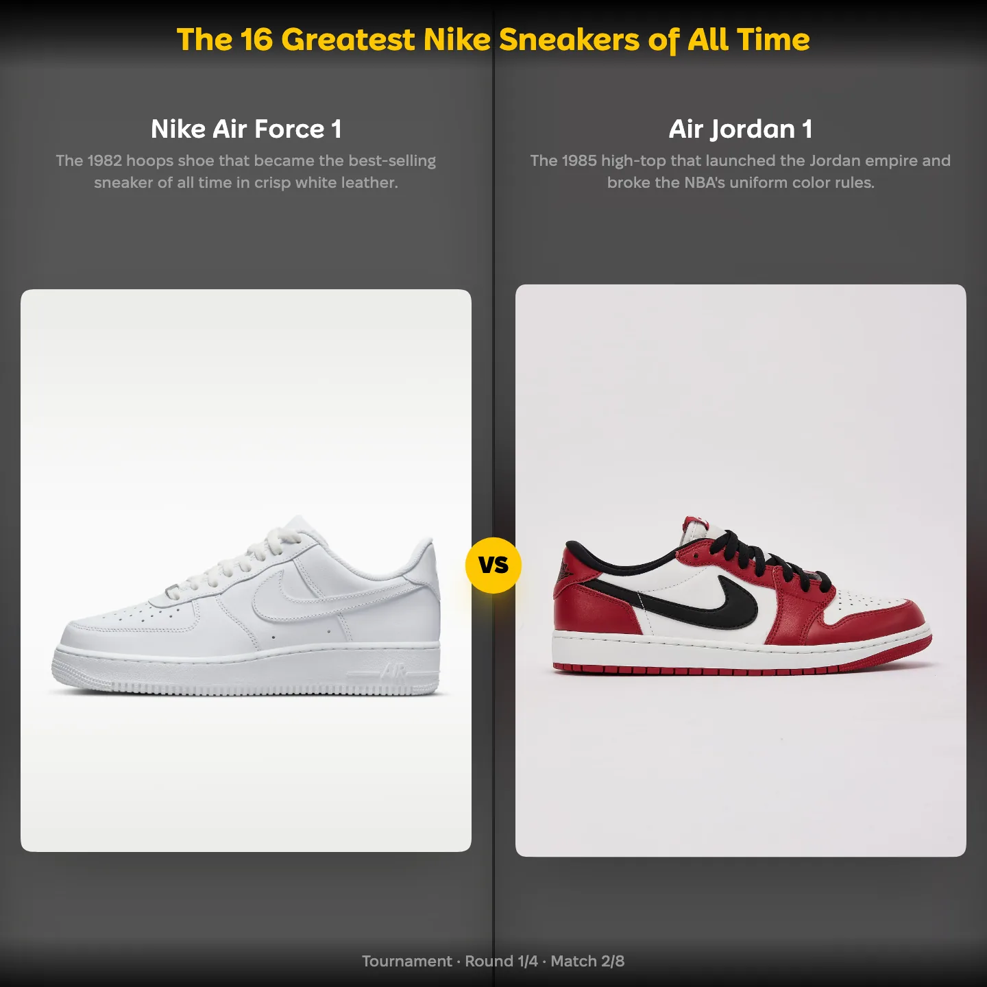 The 16 greatest Nike sneakers ranked, the Nike Air Force 1 against the Air Jordan 1