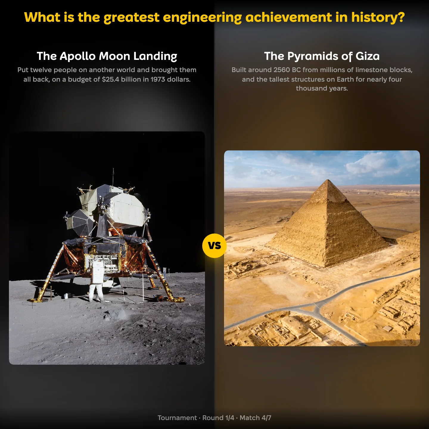 The Apollo Moon Landing against the Pyramids of Giza in a ranking of the greatest engineering achievement in history