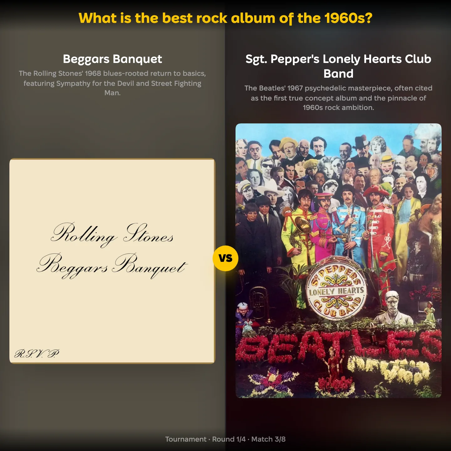 What is the best rock album of the 1960s, with Beggars Banquet by The Rolling Stones against Sgt. Pepper's Lonely Hearts Club Band
