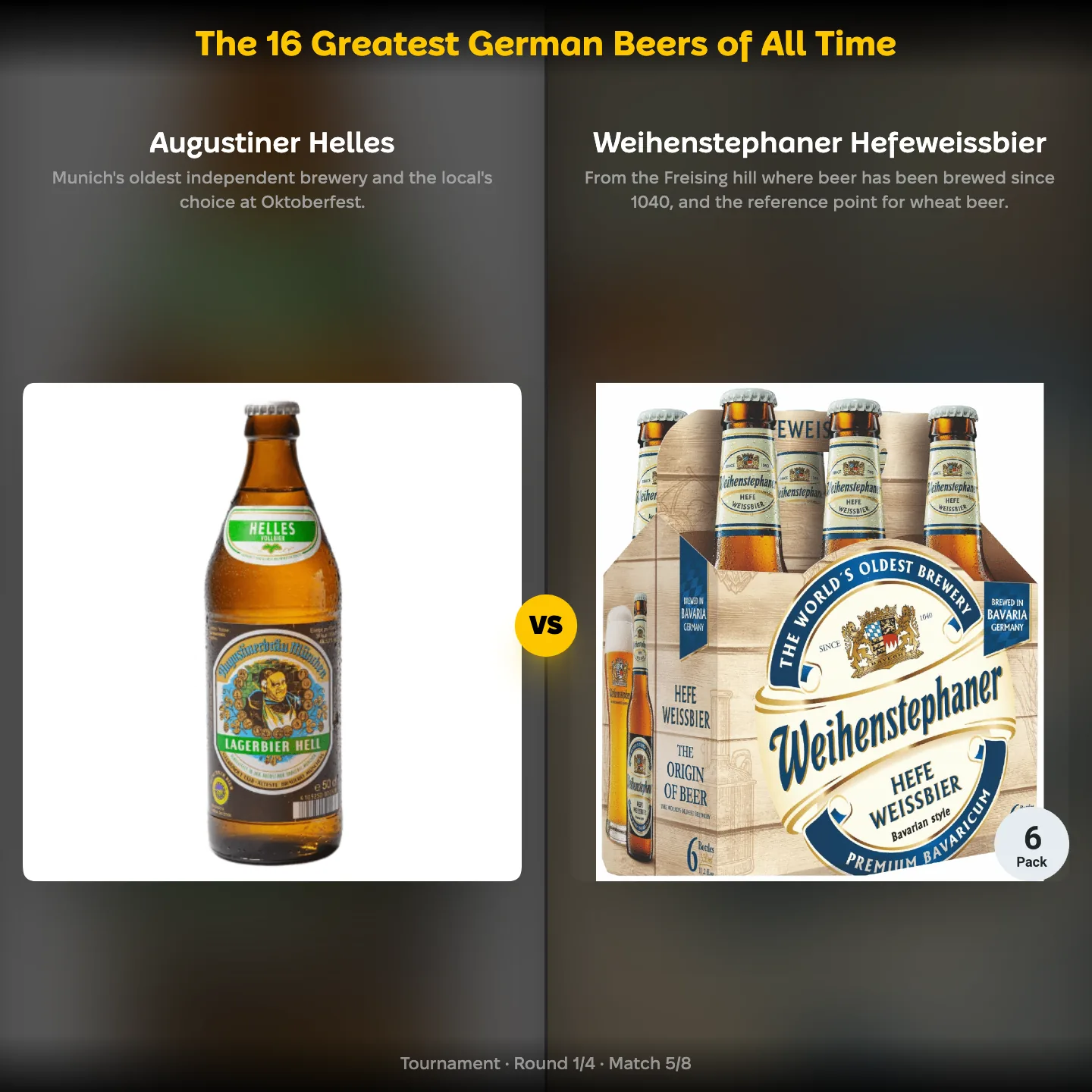 The greatest German beers ranking on YouPickBest, showing Augustiner Helles against Weihenstephaner Hefeweissbier
