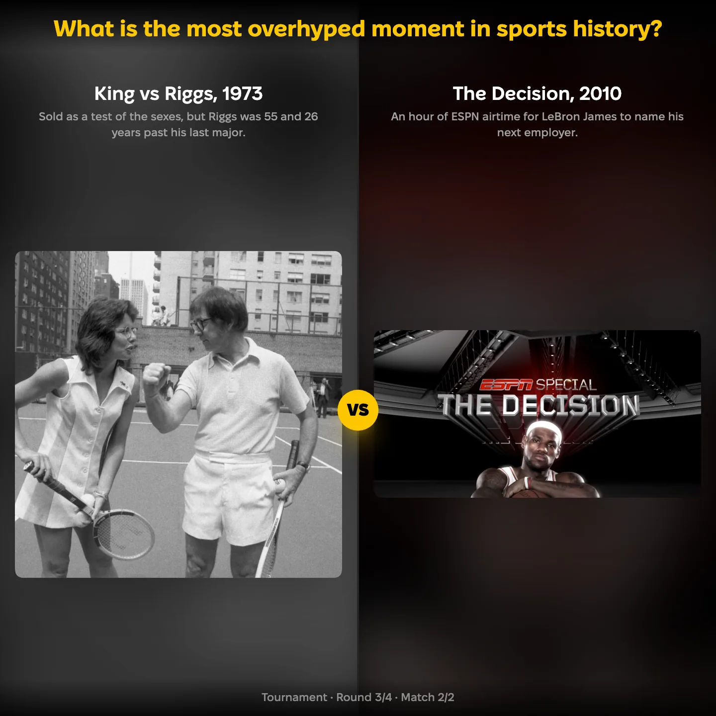 The most overhyped moment in sports history ranked, with King vs Riggs 1973 against The Decision 2010