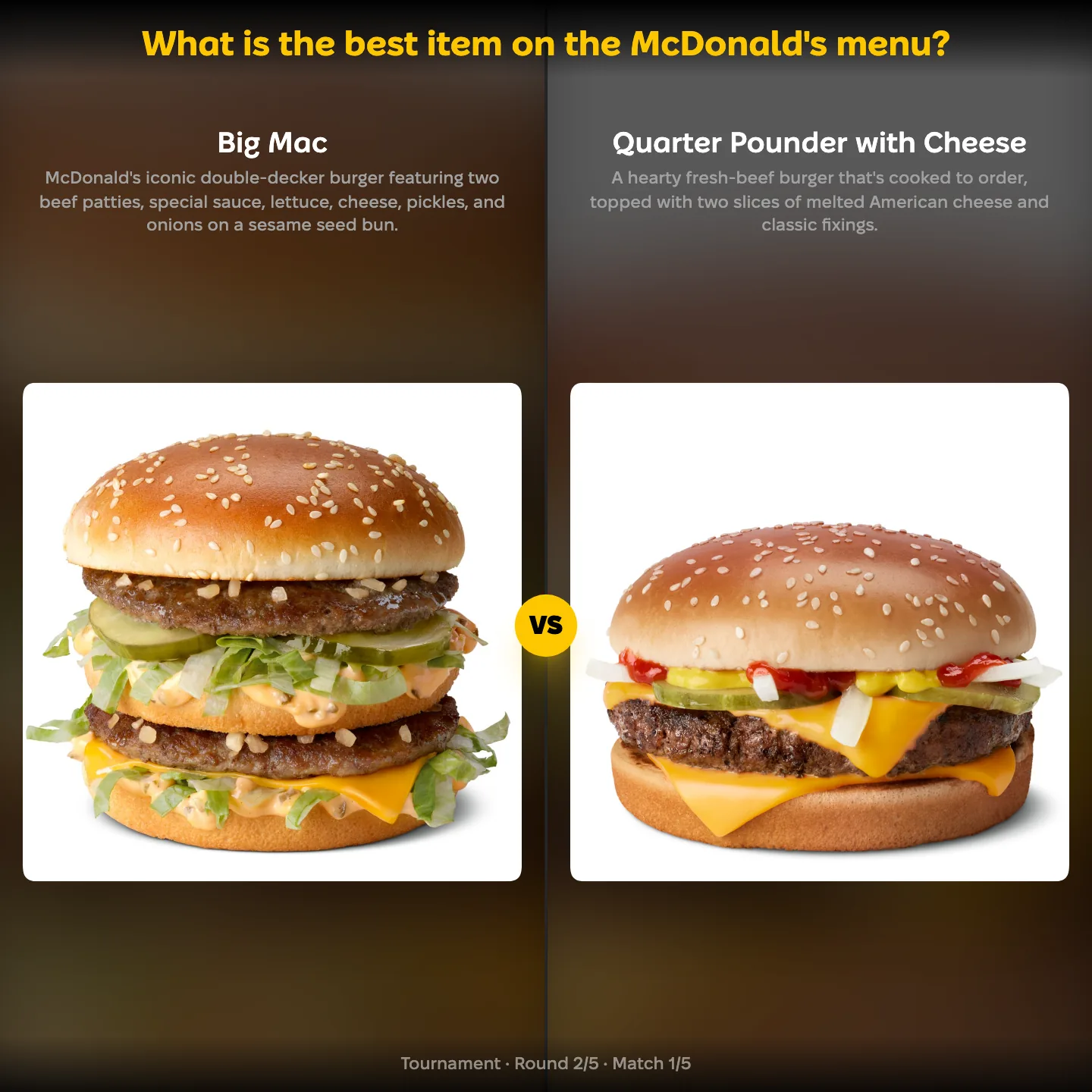 The best item on the McDonald's menu ranked, Big Mac against the Quarter Pounder with Cheese