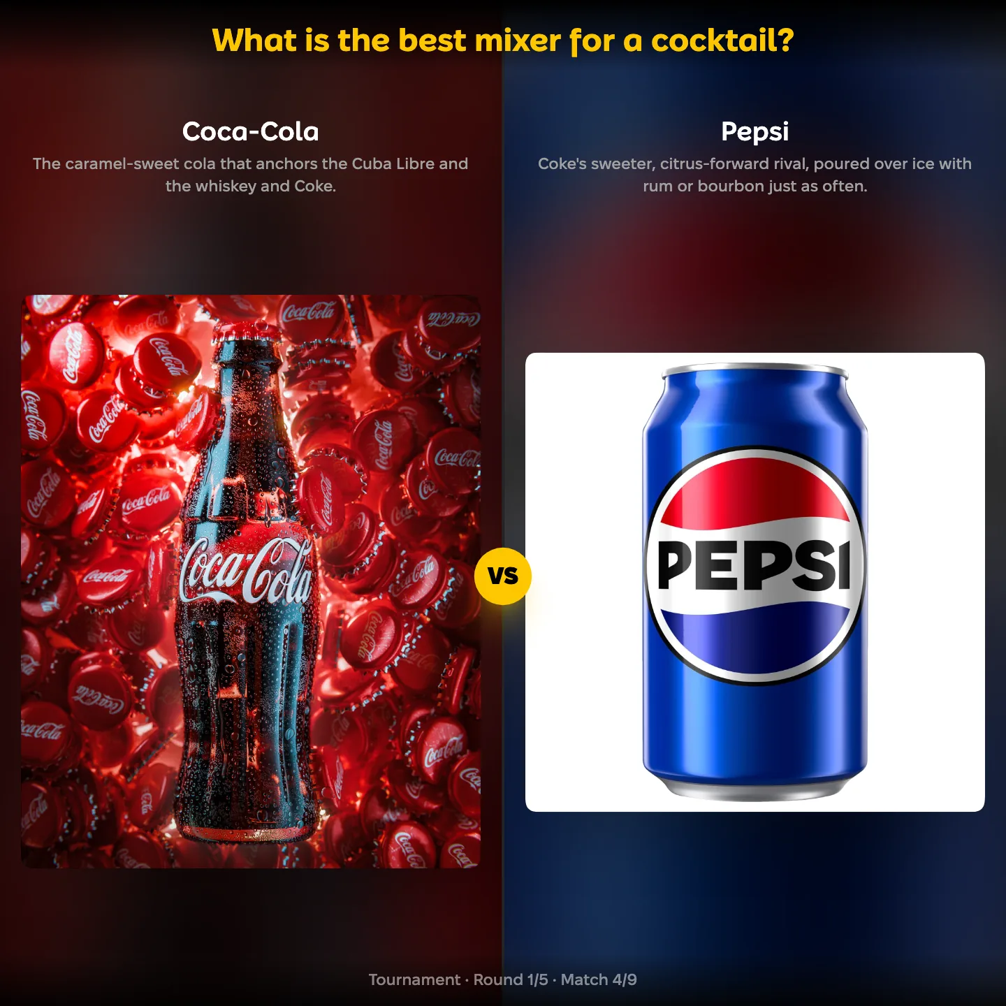 Coca-Cola against Pepsi in a ranking of the best mixer for a cocktail
