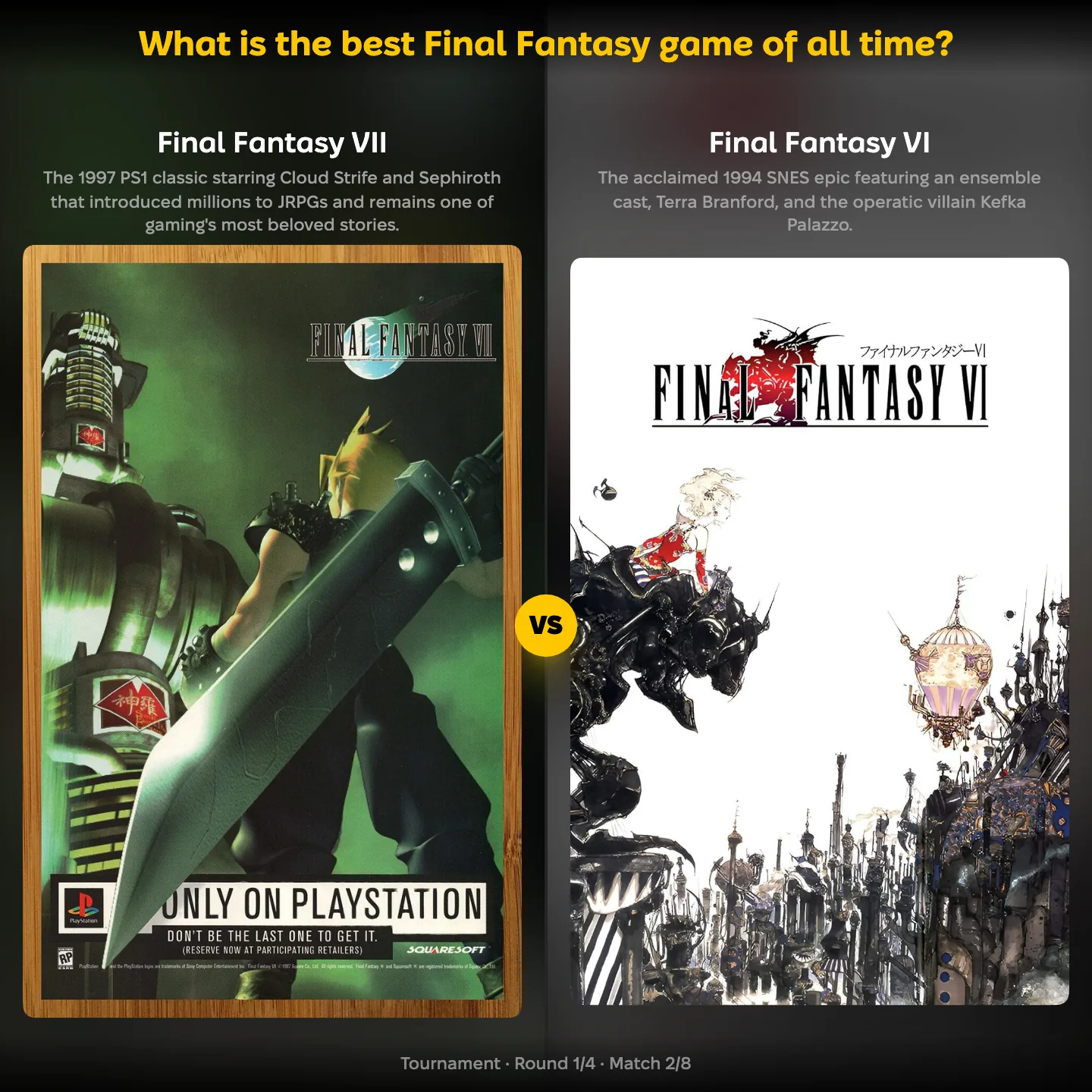 The best Final Fantasy game of all time ranked, with Final Fantasy VII against Final Fantasy VI