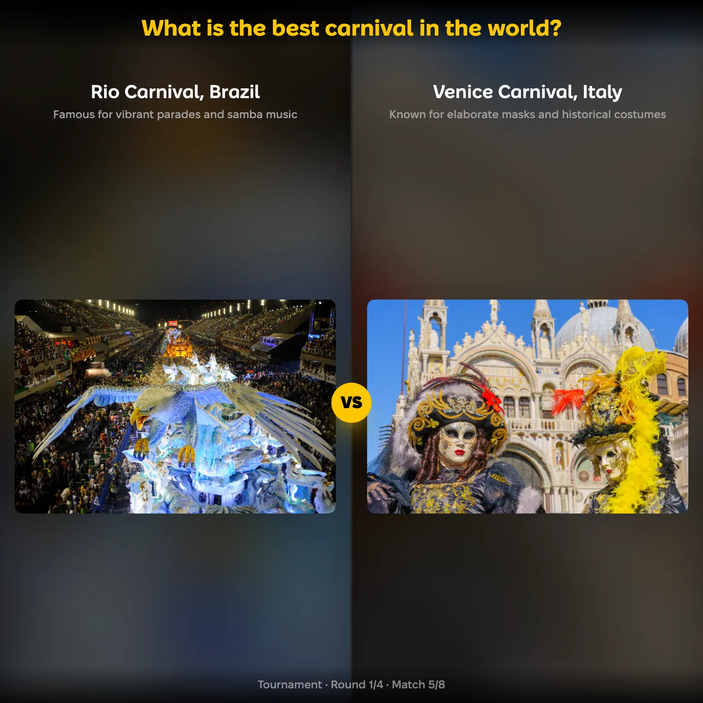 The best carnival in the world ranked, with the Rio Carnival, Brazil against the Venice Carnival, Italy