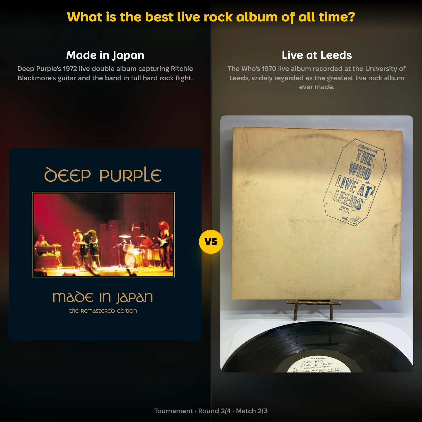 What is the best live rock album of all time? ranking — Deep Purple's Made in Japan against The Who's Live at Leeds