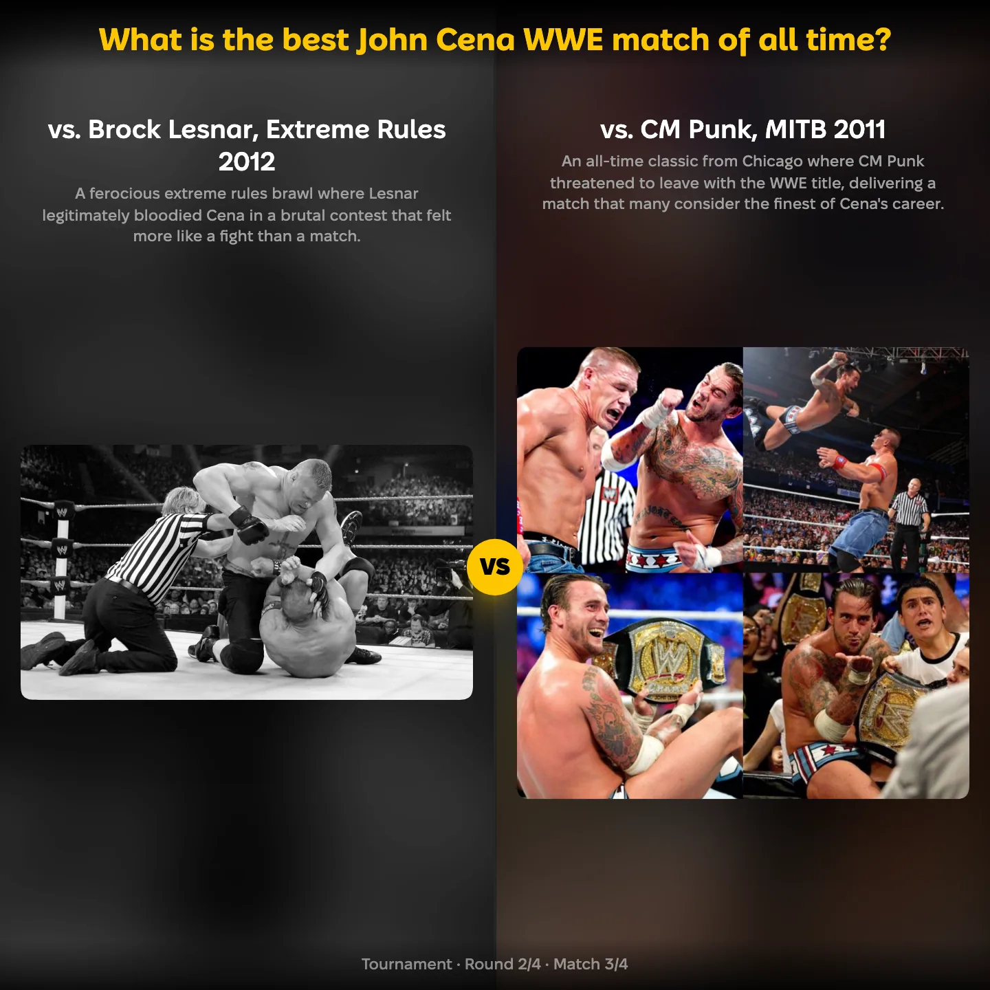 The best John Cena WWE match ranking, his match against Brock Lesnar at Extreme Rules 2012 against his CM Punk match