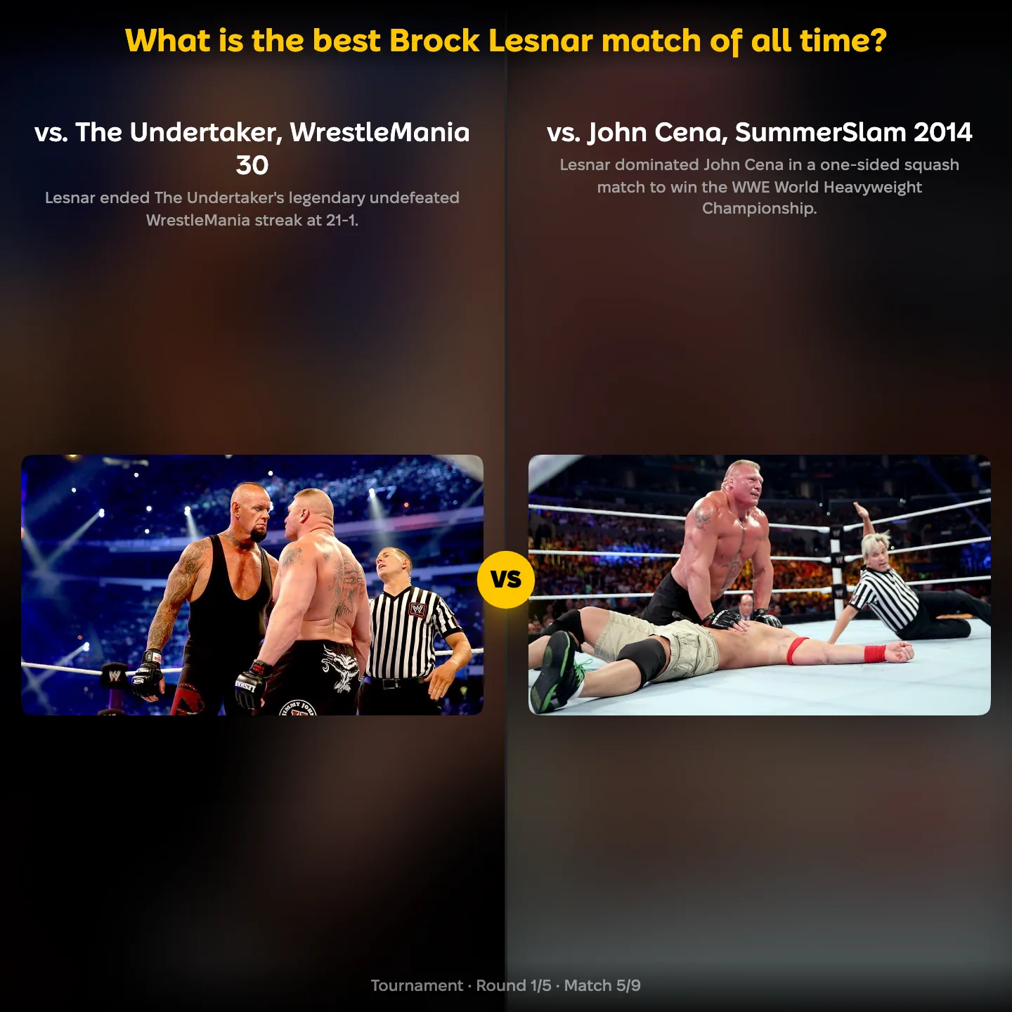 The best Brock Lesnar match ranking, his WrestleMania 30 match with The Undertaker against his SummerSlam 2014 match with John Cena