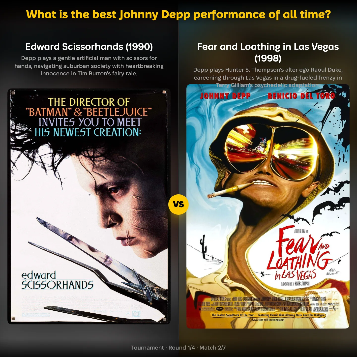The best Johnny Depp performance of all time, with Edward Scissorhands against Fear and Loathing in Las Vegas