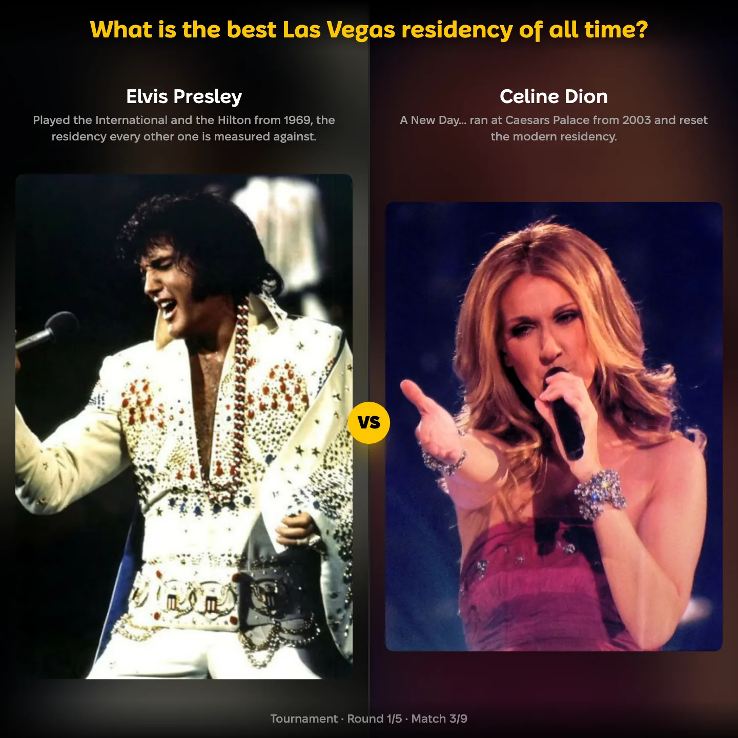 The best Las Vegas residency of all time, with Elvis Presley against Celine Dion