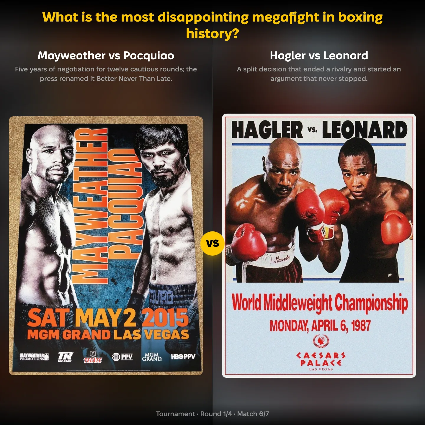 The most disappointing megafight in boxing history ranked, with Mayweather vs Pacquiao against Hagler vs Leonard