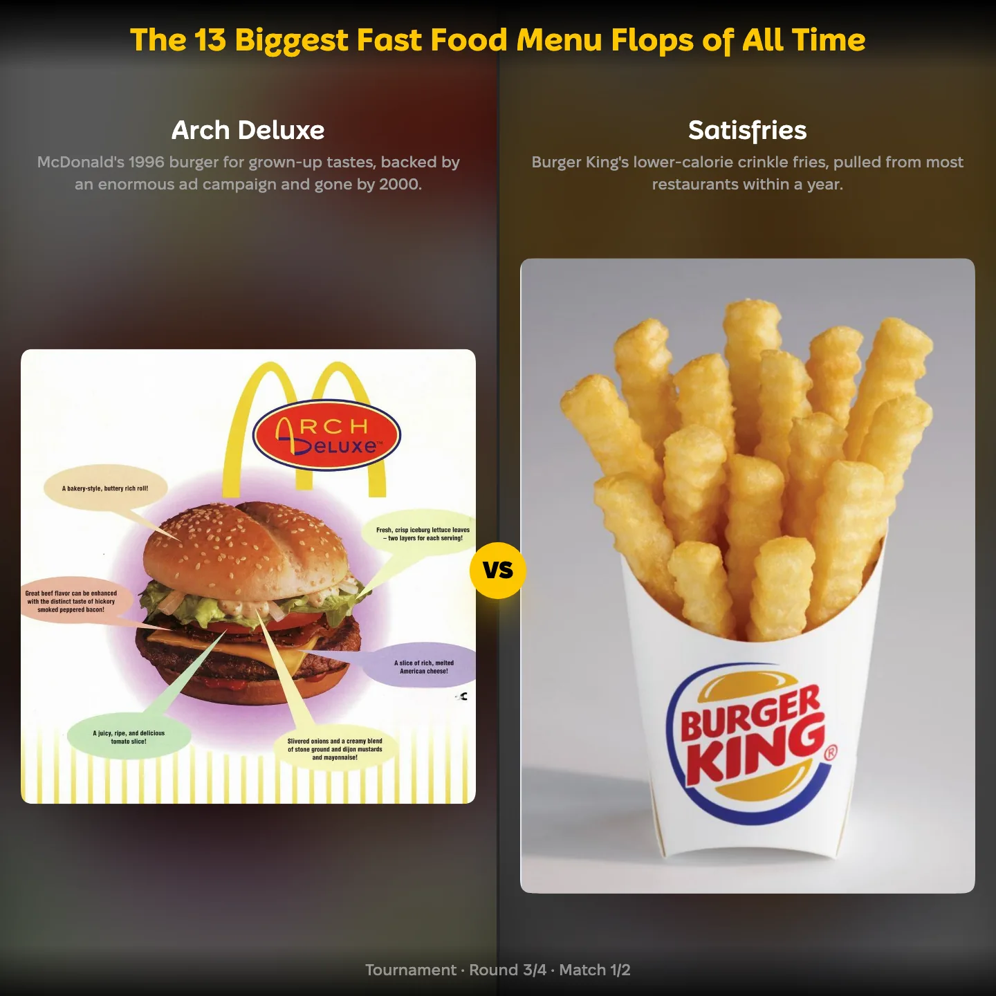 The 13 biggest fast food menu flops of all time, with the Arch Deluxe against Burger King's Satisfries