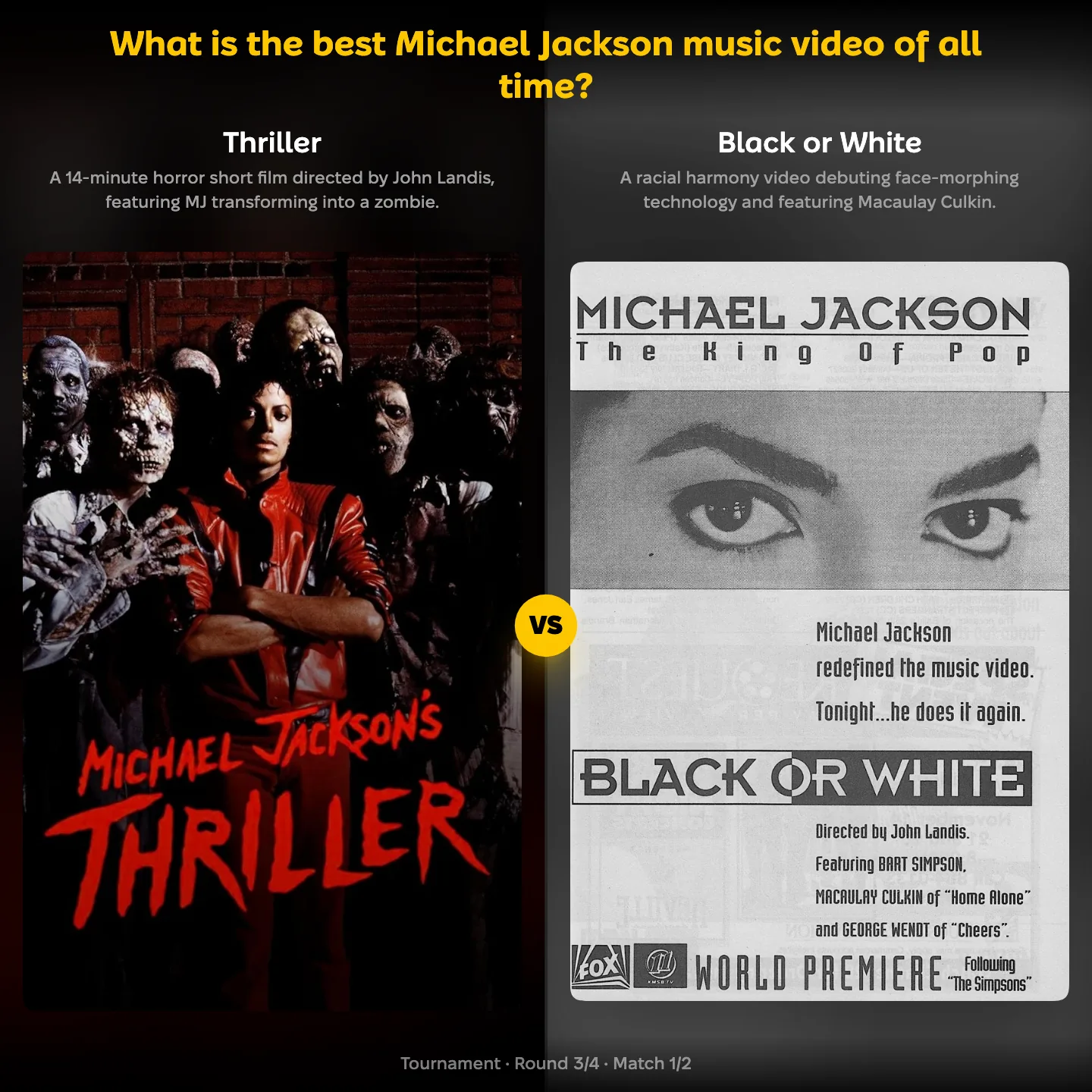 Matchup screen from the best Michael Jackson music video ranking: Thriller against Black or White