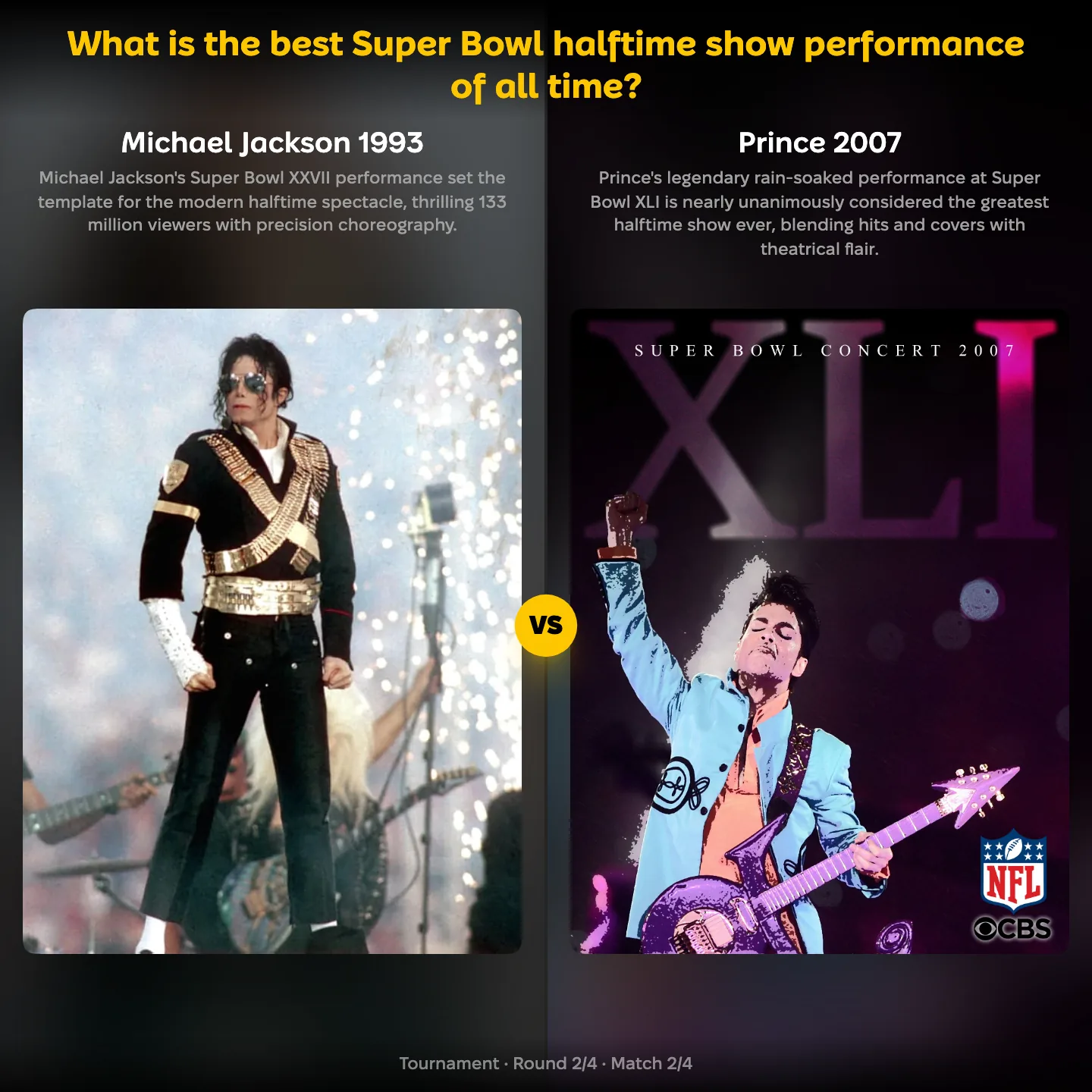 Matchup screen from the best Super Bowl halftime show ranking: Michael Jackson 1993 against Prince 2007