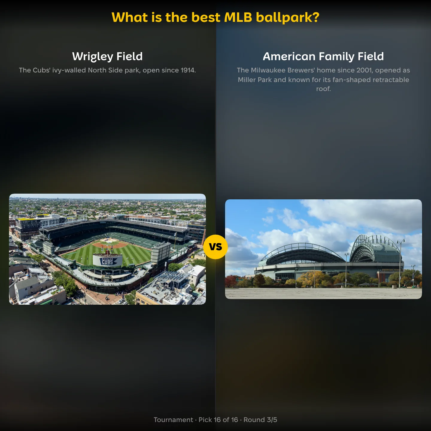 The best MLB ballpark, American Family Field against Wrigley Field