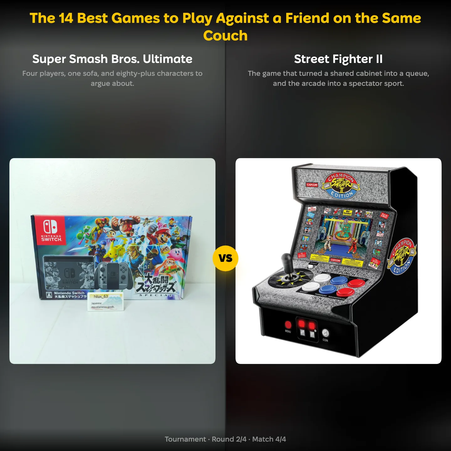 The best games to play against a friend on the same couch ranked, with Super Smash Bros. Ultimate against Street Fighter II