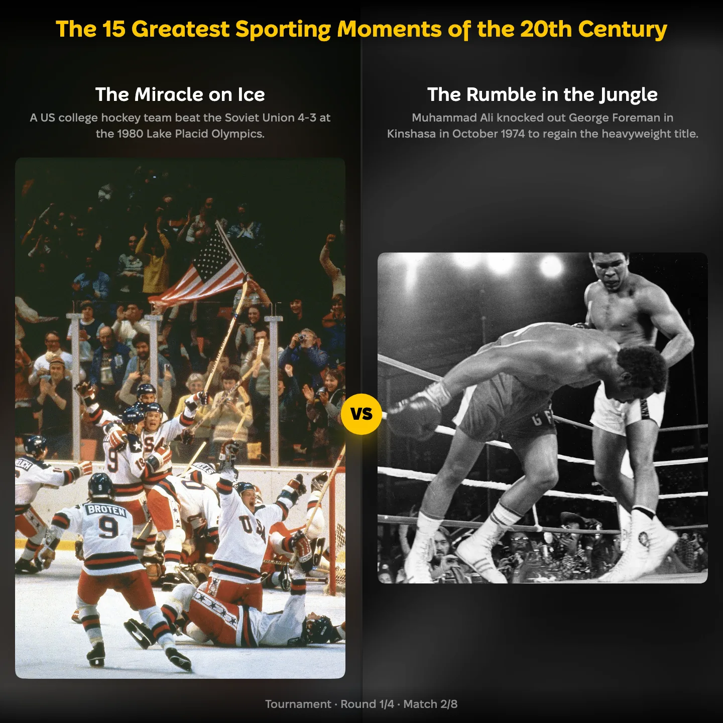 The 15 greatest sporting moments of the 20th century, the Miracle on Ice against the Rumble in the Jungle