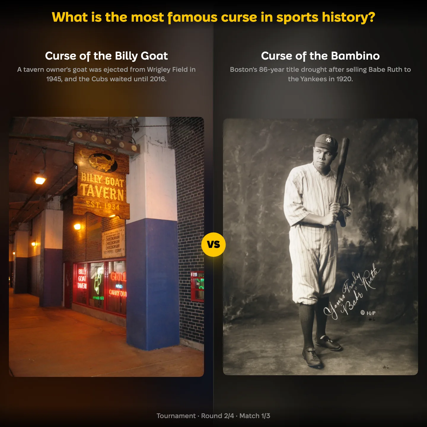 The Curse of the Billy Goat against the Curse of the Bambino in the most famous sports curse ranking