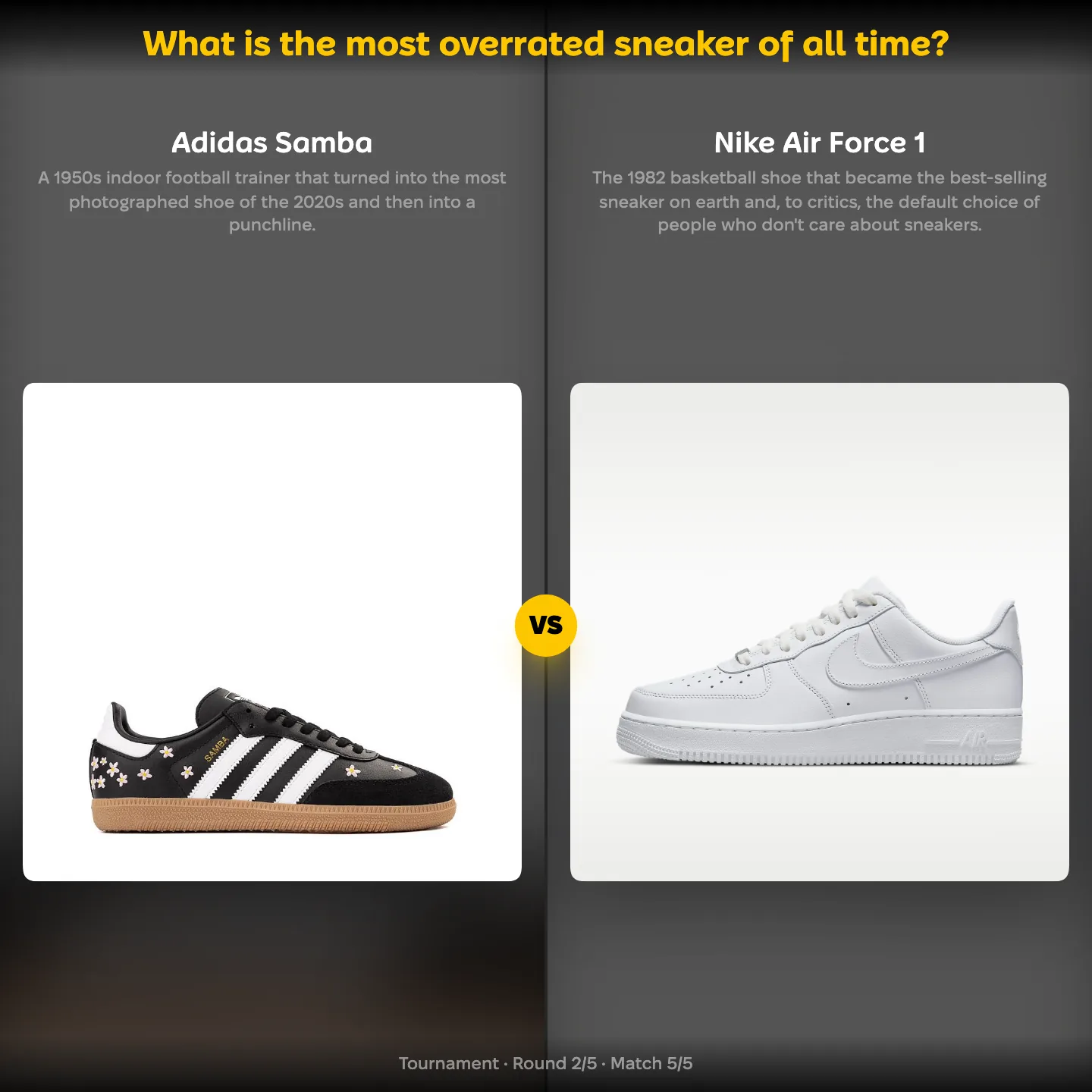 The most overrated sneaker of all time ranked, Adidas Samba against Nike Air Force 1
