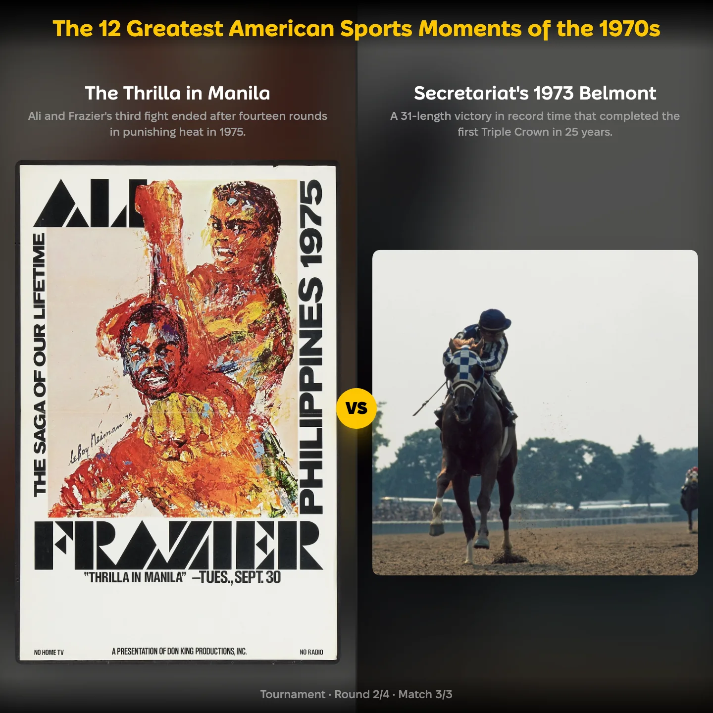 The greatest American sports moments of the 1970s ranked, with the Thrilla in Manila against Secretariat's 1973 Belmont