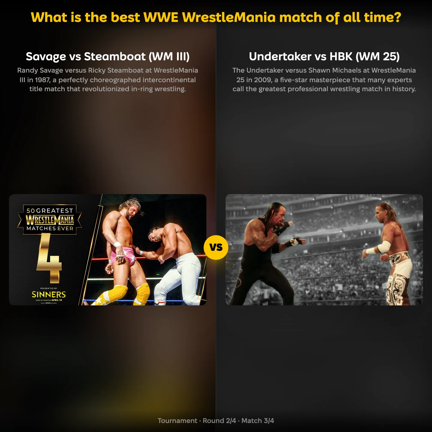 The best WWE WrestleMania match of all time ranked, Undertaker vs Shawn Michaels against Savage vs Steamboat