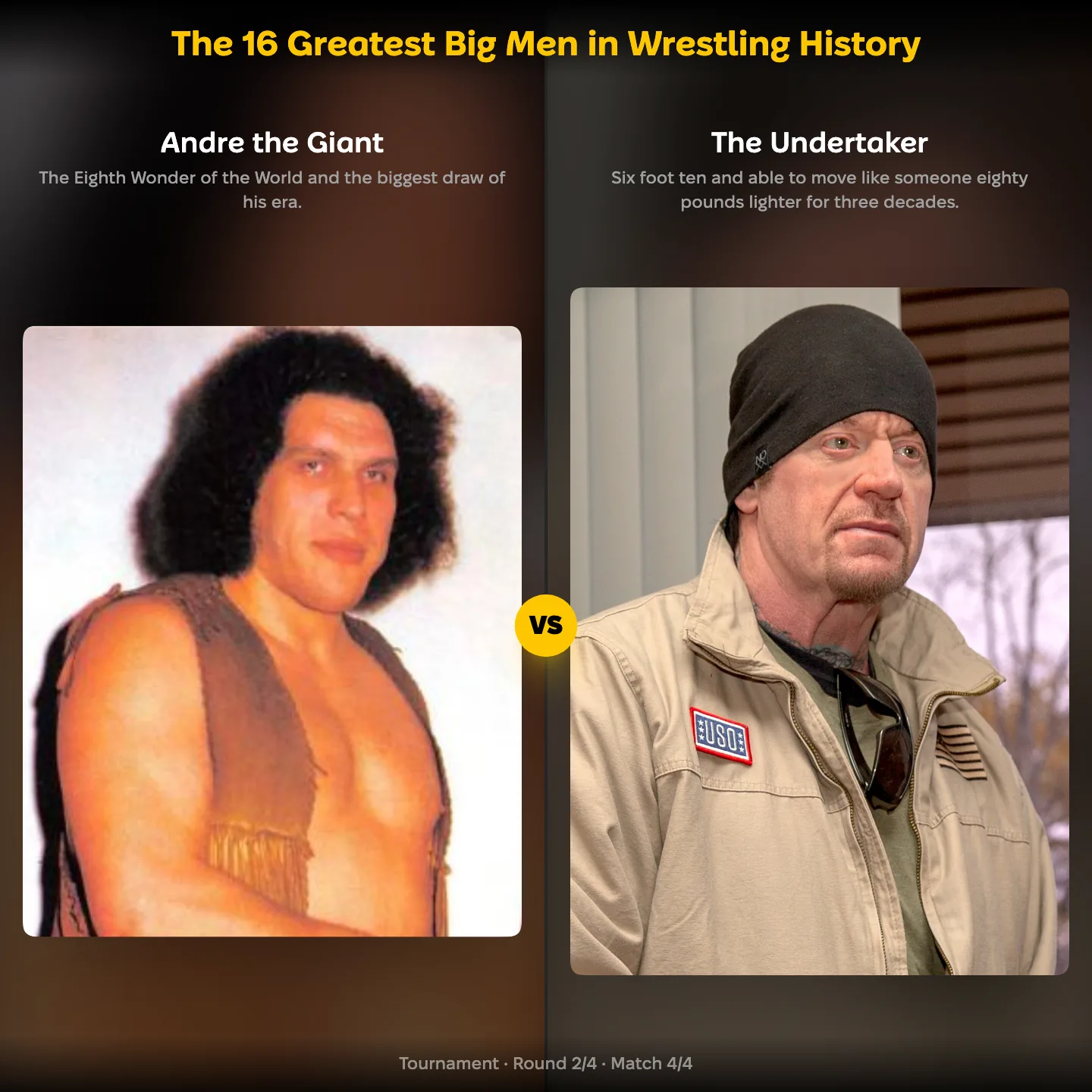 The greatest big men in wrestling history ranked, André the Giant against The Undertaker