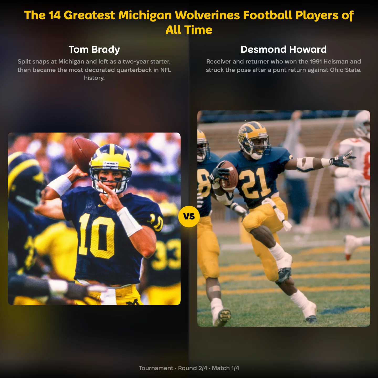 The 14 greatest Michigan Wolverines football players ranked, Tom Brady against Desmond Howard