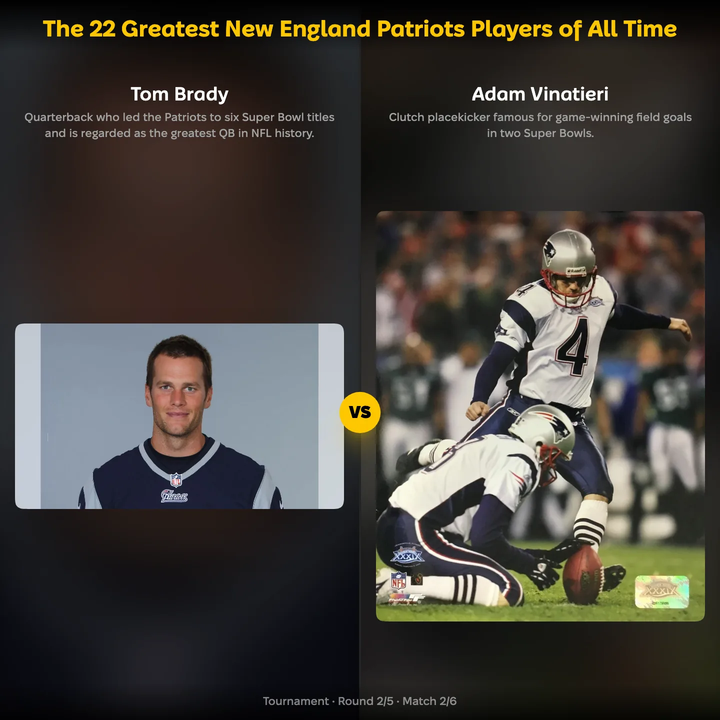 The 22 greatest New England Patriots players ranked, Tom Brady against Adam Vinatieri