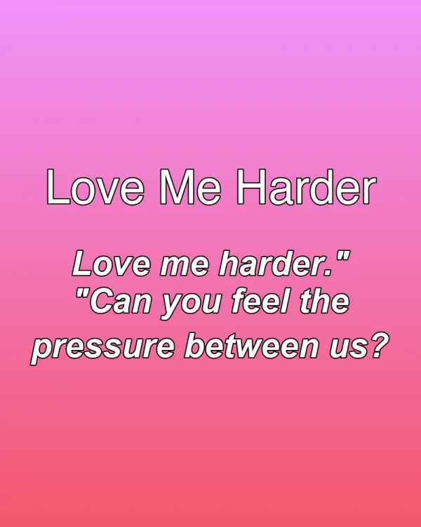 Love Me Harder - ranking option ranked #22