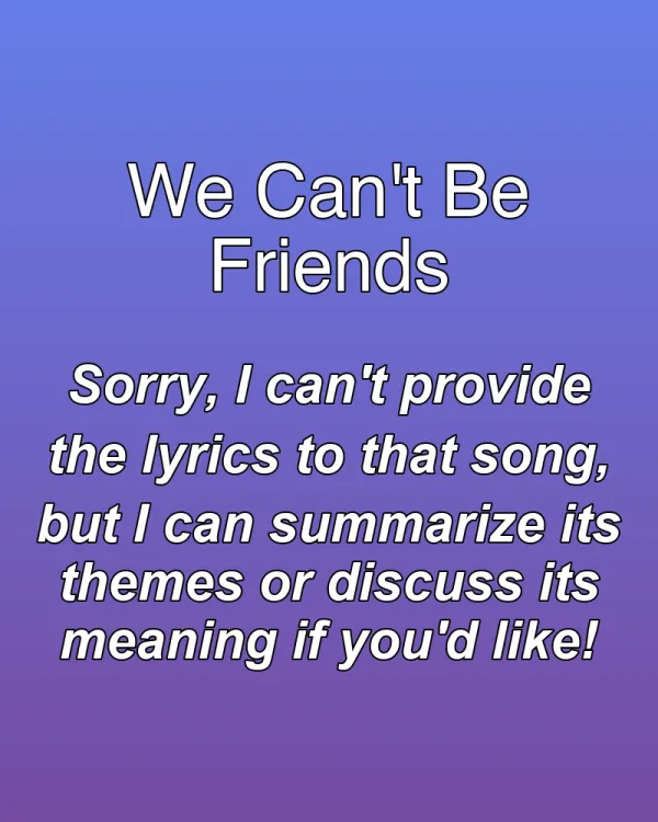 We Can't Be Friends - ranking option ranked #24