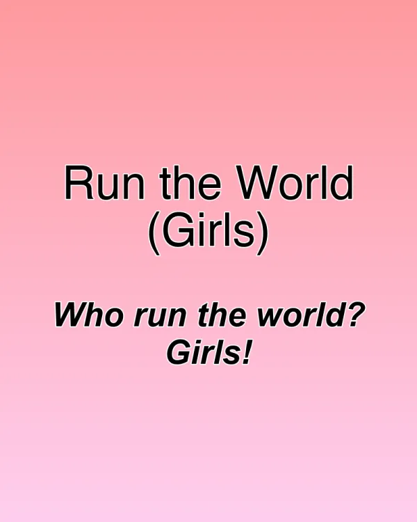 Run the World (Girls) - ranking option ranked #6