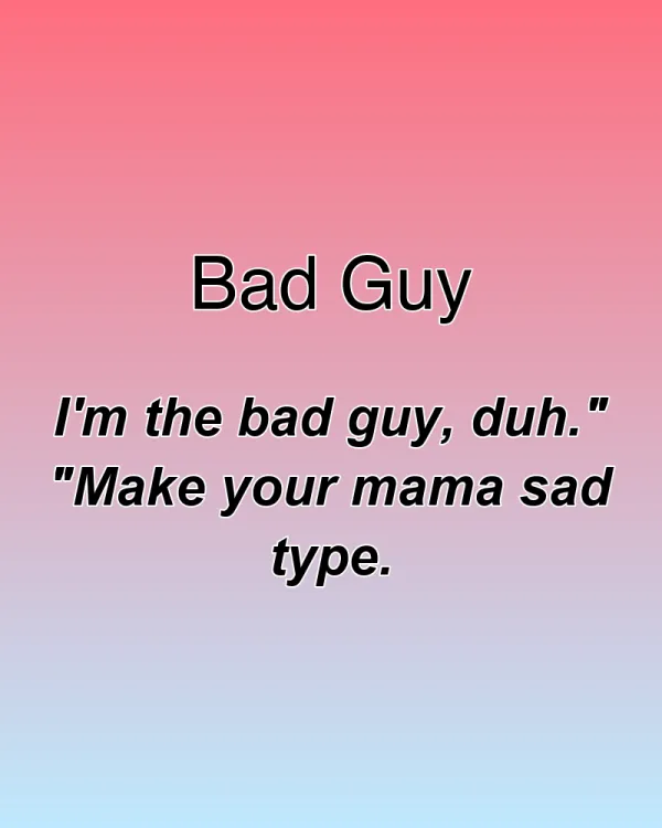 Bad Guy - ranking option ranked #1