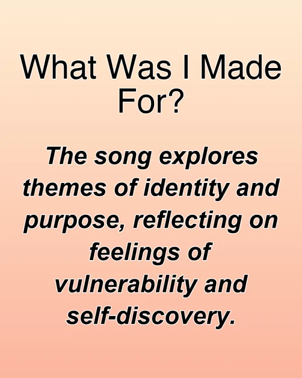 What Was I Made For? - ranking option ranked #22