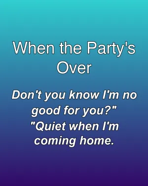 When the Party's Over — ranked #3