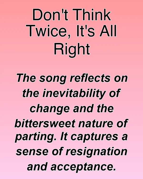 Don't Think Twice, It's All Right - ranking option ranked #9