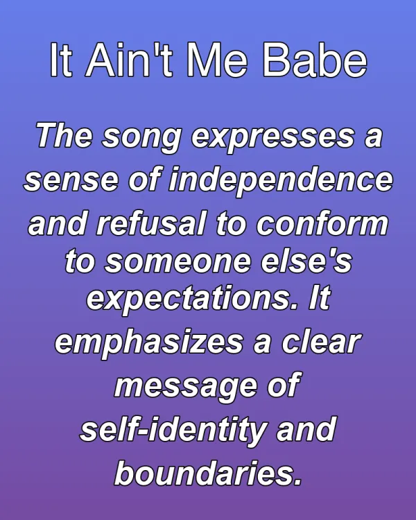 It Ain't Me Babe - ranking option ranked #19