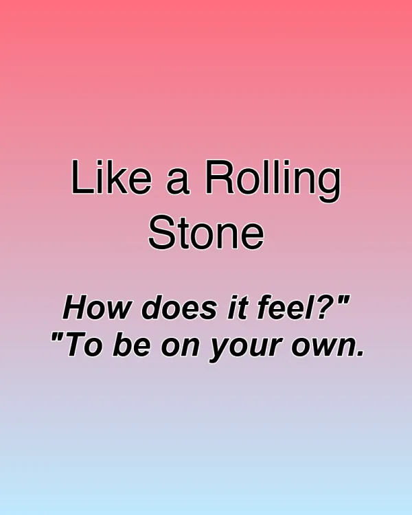 Like a Rolling Stone - ranking option ranked #1