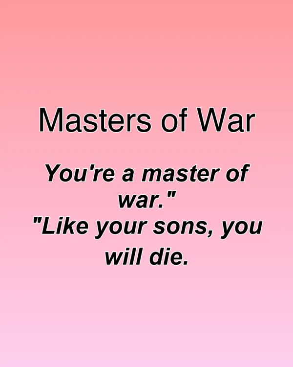 Masters of War - ranking option ranked #12