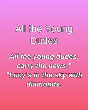 All the Young Dudes — ranked #31