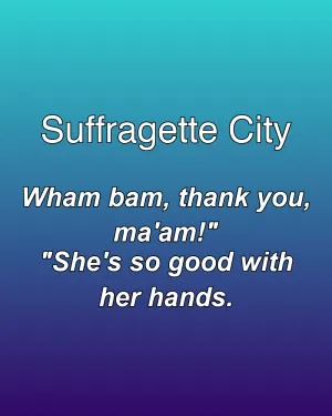 Suffragette City — ranked #18