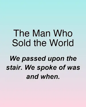 The Man Who Sold the World — ranked #13