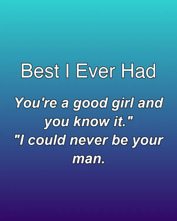 Best I Ever Had - ranking option ranked #8