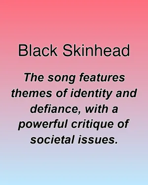 Black Skinhead — ranked #21