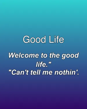 Good Life — ranked #10