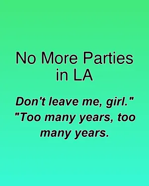 No More Parties in LA — ranked #29