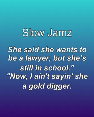 Slow Jamz — ranked #18