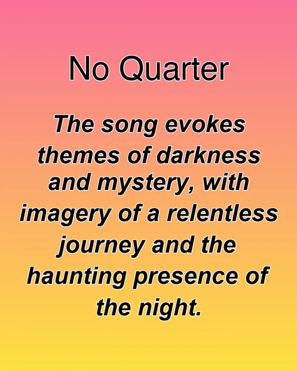 No Quarter - ranking option ranked #17