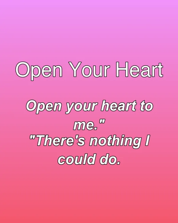Open Your Heart - ranking option ranked #25