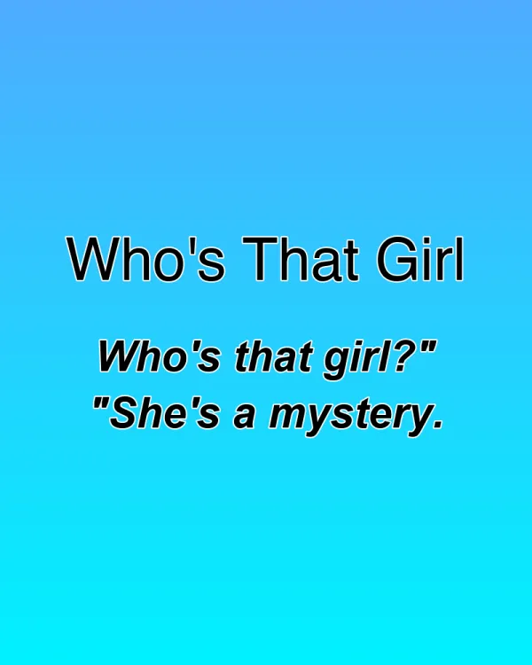 Who's That Girl - ranking option ranked #26