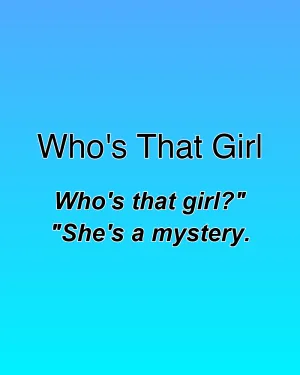 Who's That Girl — ranked #26